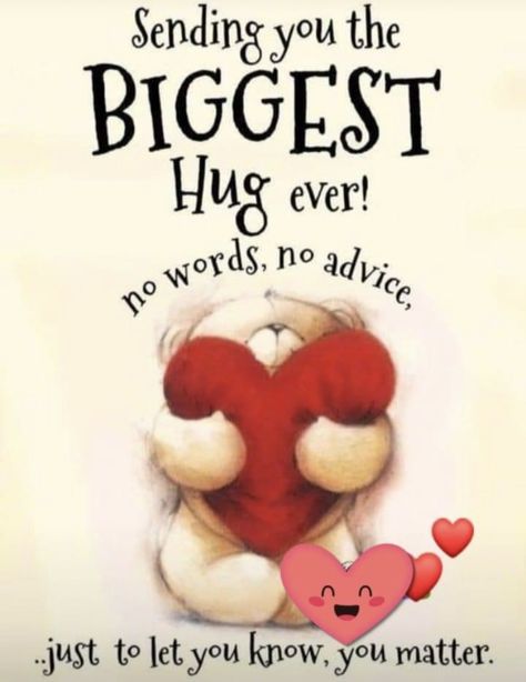 Sending Hugs Quotes, Special Friendship Quotes, Cute Happy Quotes, Quotes To Start Your Day, Hugs And Kisses Quotes, Special Friend Quotes, Happy Day Quotes, Thinking Of You Quotes, Hug Quotes