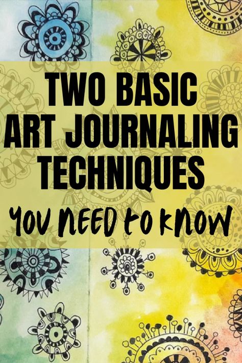 Two basic art journaling techniques you need to know Art Journaling Techniques, Journaling Techniques, Mini Art Journal, Basic Art, Journal Techniques, Journaling Pages, Art Journal Prompts, Art Journal Tutorial, Doodle Art Journals