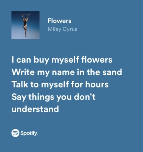 Endless Summer Vacation Aesthetic, Miley Cyrus Flowers Lyrics, Flowers Song Miley Cyrus, Confident Lyrics, Miley Cyrus Lyrics, Flowers By Miley Cyrus, The Climb Miley Cyrus, Flowers Lyrics, Flowers Miley Cyrus