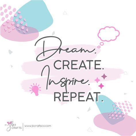 DREAM. CREATE. INSPIRE. REPEAT #craftingquote #inspirationalquote #creativequote Quotes For Decor, Handmade Business Quotes, Bead Quotes, Candles Business, Crafting Quotes, 1 Anniversary, Small Business Quotes, Beauty Blenders, School Creative