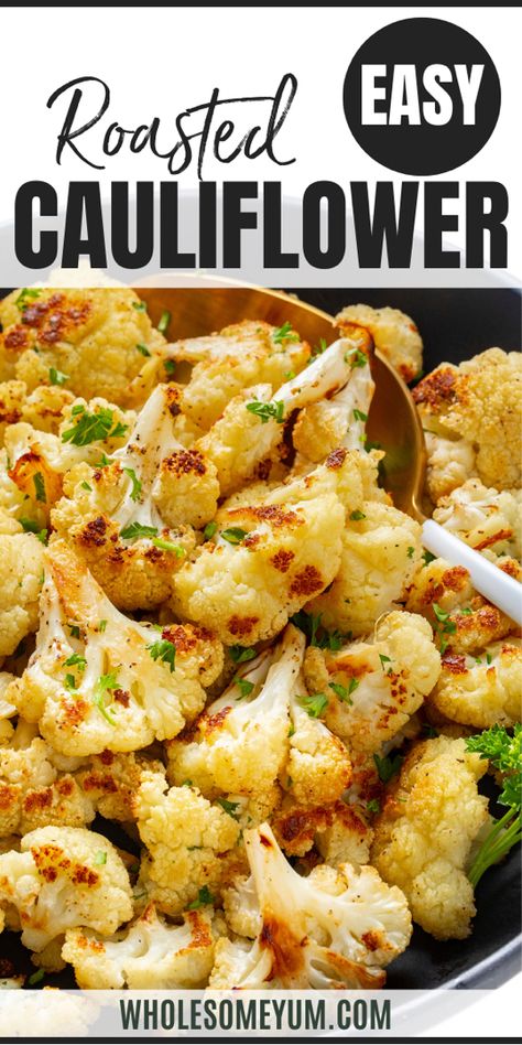 Roasted Cauliflower Recipe Easy Roasted Cauliflower Recipes, Best Cauliflower Recipes Healthy, Seasoning For Cauliflower, Greek Roasted Cauliflower, Ina Garten Roasted Cauliflower Recipes, Easy Healthy Cauliflower Recipes, Roasting Frozen Cauliflower In Oven, Marry Me Roasted Cauliflower, Slow Roasted Cauliflower