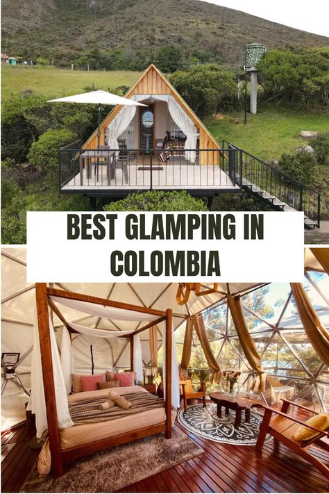 15 Best Places To Go Glamping in Colombia Glamping Colombia, Unique Glamping, Glamping Cabin, Trip To Colombia, Camping Pod, Cozy Cabins, Go Glamping, Luxury Glamping, Glamping Site