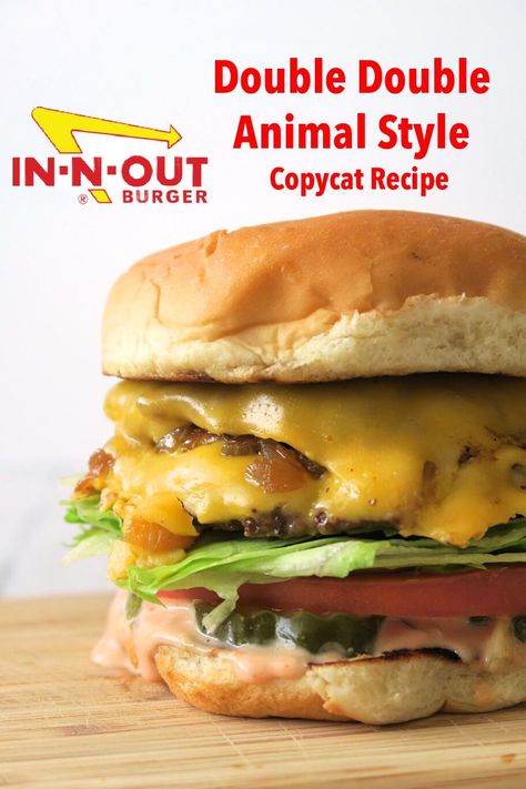 In And Out Copycat Burger, In N Out Burger Copycat, In An Out Burger, I’m N Out Burger, In In Out Burger, I’m And Out Burger, Burger Copycat Recipes, In N Out Copycat Recipes, In N Out Recipe