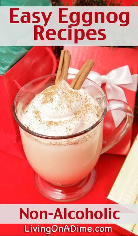 Non Alcoholic Eggnog Recipe, Best Eggnog Recipe, Egg Nog Recipe Easy, Alcoholic Eggnog, Living On A Dime, Eggnog Recipes, Eggnog Recipe Homemade, Easy Eggnog, Homemade Eggnog