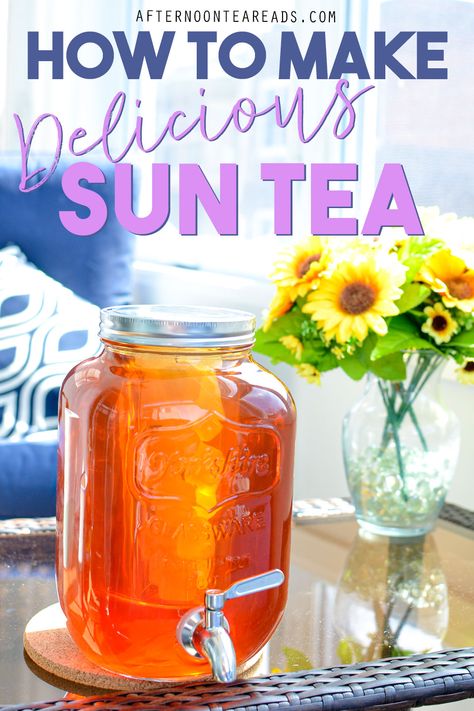 a gallon size mason jar glass dispenser sitting in the sun on an outdoor table with an outdoor chair blurred in the background. You can also see a vase filled with sunflowers in the background. Text reads: how to make delicious sun tea Sun Tea Recipe, Sun Tea Recipes, Homestead Recipes, Herbal Tea Benefits, Glass Beverage Dispenser, Modern Homestead, Making Iced Tea, Sun Tea, Herbal Teas Recipes