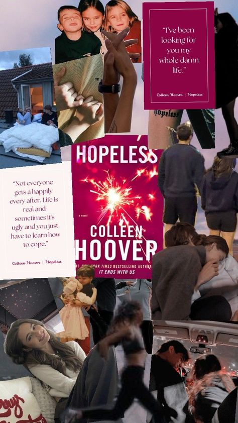 Hopeless Colleen Hoover, It Ends With Us, Colleen Hoover, Book Aesthetic, Being Ugly, Books