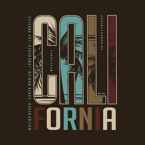 Premium Vector | California graphic typography t shirt vector illustration on beach theme T Shirt Vector, California Graphic, T-shirt Design Illustration, Graphic Typography, Text Frame, Abstract Graphic Design, Illustration Typography, Fashion Typography, Typography T Shirt