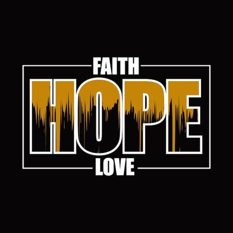 Vector hope design typography vector ill... | Premium Vector #Freepik #vector #t-shirt-graphic #t-shirt-design #t-shirt-print #urban-style Hope Typography, Hope Design, Pop Art Wallpaper, Faith In Love, Design Typography, Urban Style, Typography Design, Shirt Print, Premium Vector