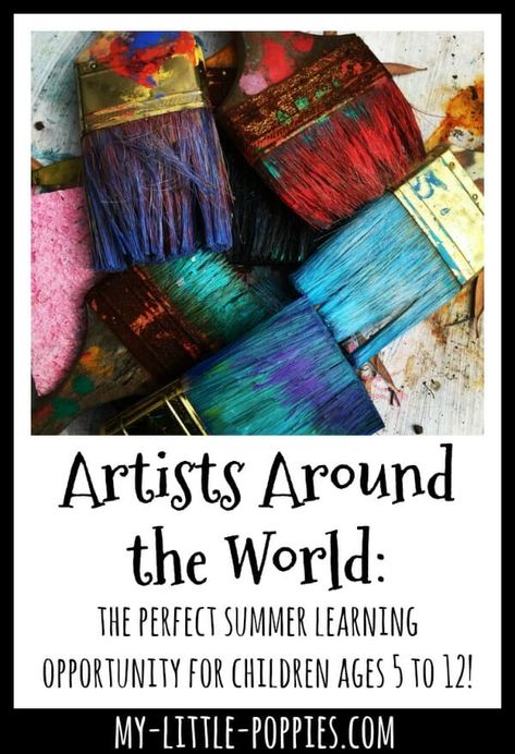 Artists Around the World: A New Series from Around the World Stories | My Little Poppies Summer Learning Activities, The Artist's Way, Homeschool Inspiration, Summer Learning, Elementary Art Projects, Story Of The World, Homeschool Art, Learning Ideas, Artist Life