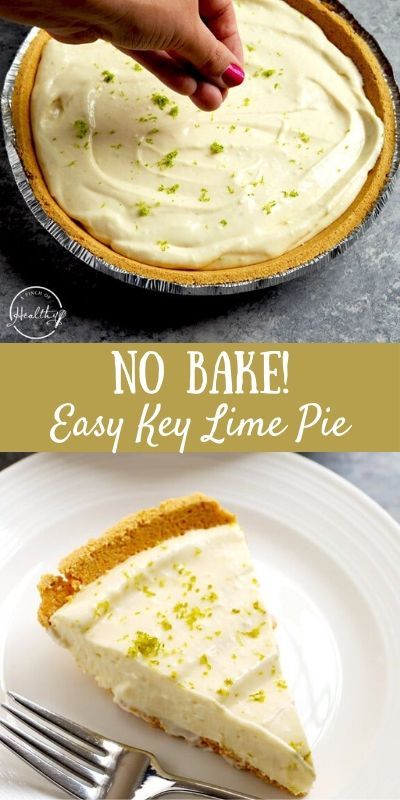 Lime Pie No Bake, Key Lime No Bake, Key Lime Pie Recipe No Bake, Lime Dessert Recipes, Easy Key Lime Pie, Key Lime Recipes, Pie No Bake, Key Lime Desserts, Key Lime Pie Easy