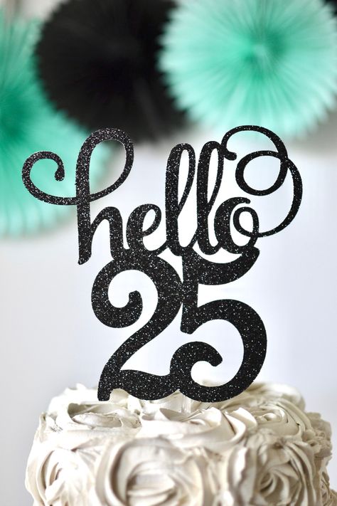 Excited to share this item from my #etsy shop: Glitter hello 25, twenty five topper, 25th birthday, 25 birthday pick, glitter 25, Gold 25, 25 cake topper, 25 Anniversary, 25 Centerpiece Hello 25 Birthday Quotes, Happy Birthday 25 Years Girl, Hello 25 Birthday, Happy 25th Birthday Quotes, Birthday 25 Years, 25th Birthday Quotes, Cake Travel, Cart Visit, 25 Cake