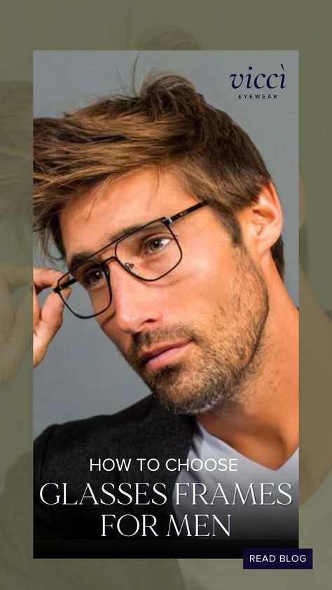 Dive into our comprehensive guide on choosing the perfect eyeglass frames for men. Explore luxury, high-fashion, premium eyewear to complement your unique personality and enhance your overall look. Whether you prefer classic and sophisticated, bold and trendy, or minimalist designs, we've got the right frames to frame your world. Find the perfect pair that matches your fashion, lifestyle, and vision needs. Don't settle for less when you can experience the best in eyeglasses. Check out blog! Mens Glasses Style, Glasses Styles For Men, Glasses For Men Face Shapes, Men’s Eyeglasses Style, Glass Frames For Men Style, Men’s Eyeglasses, Glass Frames For Men, Eye Glasses For Men, Unique Glasses Frames