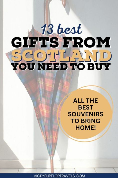 Looking for the best Scotland souvenirs? Here’s your guide to what to buy in Scotland, Scotland’s must buys and the Scotland gifts you need to buy your friends (or yourself). These souvenirs from Scotland are the perfect way to remember your perfect trip! Scotland Souvenirs Edinburgh, Things To Buy In Scotland, What To Buy In Scotland, Shopping In Scotland, Uk Souvenirs, Scottish Souvenirs, Scottish Crafts, Scotland Bucket List, Ireland Souvenirs