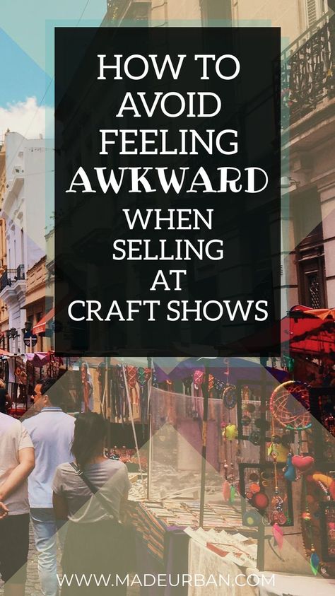 Selling can feel awkward at the best of times; the atmosphere of a craft show can make it even more challenging. Here are 3 tips to avoid that awkward silence when selling at a craft fair. Craft Fair Shelves, How To Sell At A Craft Fair, Selling At A Craft Fair, Best Sellers At Craft Shows, Craft Pricing Formula, Craft Business Plan, Craft Show Table, Market Crochet, Craft Booth Design