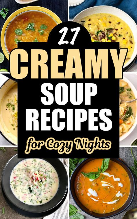 Easy Cheesy Soup Recipes, Easy Comfort Soup, Creamy Soups Without Cream, Best Cream Soups, Easy Creamy Soup Recipes Quick, Snow Day Soup Recipes, Starter Soup Recipes, Elegant Soup Recipes, Creamed Soup Recipes