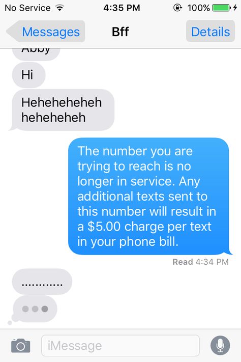 I pranked my friend sooo bad!! She is super scared! -The number you are trying to reach is no longer in service. Any additional texts sent to this number will result in a $5.00 charge per text in your phone bill.- Texting Pranks To Do On Your Friends, Prank On Friends Text, Funny Text Pranks To Do On Friends, This Number Is No Longer In Service Text, Pranks To Pull On Parents, April Fools Pranks To Do On Friends Over Text, How To Scare Your Friends Over Text, Pranks To Pull On Friends Over Text, Ways To Prank Your Friends Over Text