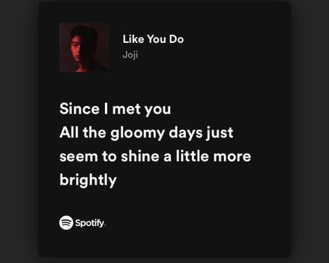 Joji Lyrics Aesthetic, Joji Captions, Die For You Joji Spotify, Joji Lyrics Quotes, Spotify Lyrics Love, Joji Lyrics, Lyrics About Love, Joji Aesthetic, Spotify Quotes