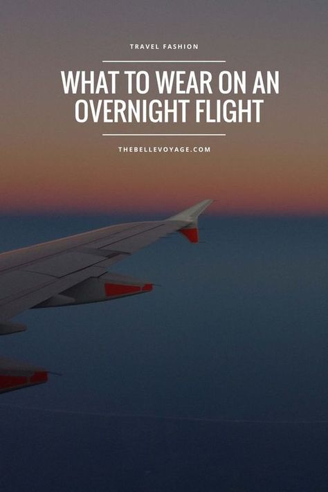 The Perfect Red Eye Flight Outfit | The Belle Voyage | overnight flight outfit, travel outfit, airplane outfit, overnight flight tips, overnight flight essentials, what to wear, overnight flight, red eye flight Overnight Flight Outfit, Red Eye Flight, Flight Outfit, Airplane Outfits, Packing Travel, Travel Outfit Plane, Flight Essentials, Carry On Packing, Outfit Travel