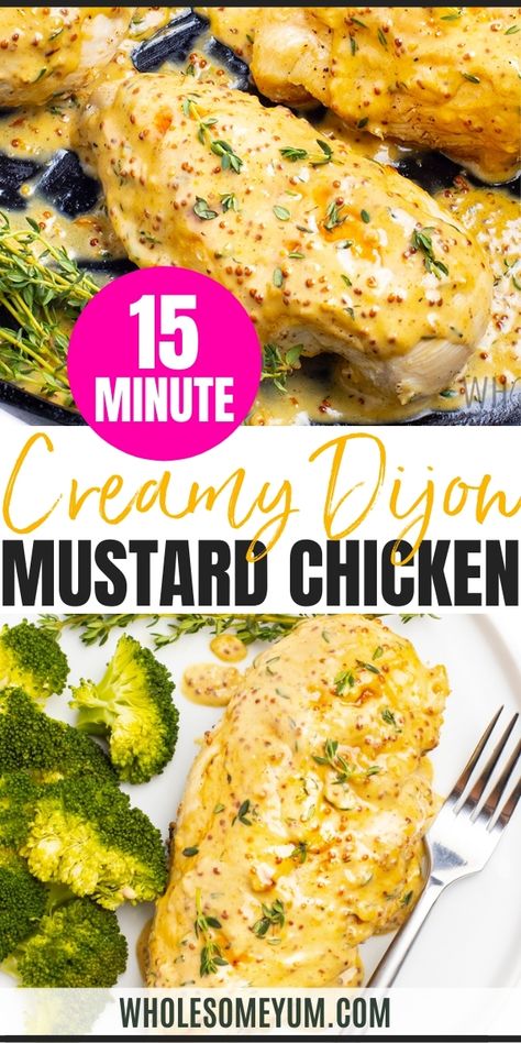 This Dijon mustard chicken recipe sounds fancy, but takes just 15 minutes total - perfect for weeknights! Everyone will love this creamy mustard sauce for chicken. #wholesomeyum French Dijon Chicken, Low Cal Sauces For Chicken, Dijon Mustard Chicken Air Fryer, Dijon Sauce For Chicken, Chicken Dijon Recipes, Diabete Recipes For Dinner Easy Chicken, Carnivore Chicken Recipes, Chicken Recipes For Diabetics, Wholesum Yum