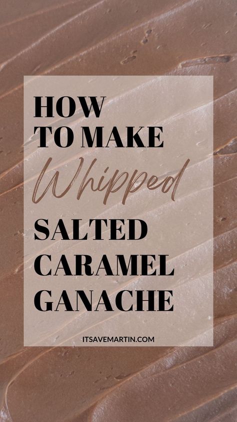 whipped salted caramel ganache Caramel Cake Filling, Salted Caramel Ganache, Caramel Ganache, Cake Filling Recipes, Cake Decorating Icing, Cake Decorating For Beginners, Homemade Caramel Sauce, Chocolate Cake Decoration, Fruit Filling