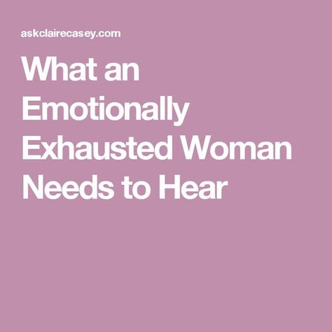 What an Emotionally Exhausted Woman Needs to Hear Healing Messages, Emotional Abandonment, Emotional Exhaustion, Healing Message, Healing, For Sale