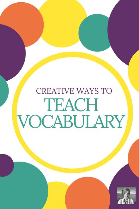 Creative English Teaching Ideas, Teaching Vocabulary Strategies, Wish Grammar, Ways To Teach Vocabulary, Teaching Math Vocabulary, Middle School Vocabulary, Vocabulary Lesson Plans, Teach Vocabulary, School Vocabulary