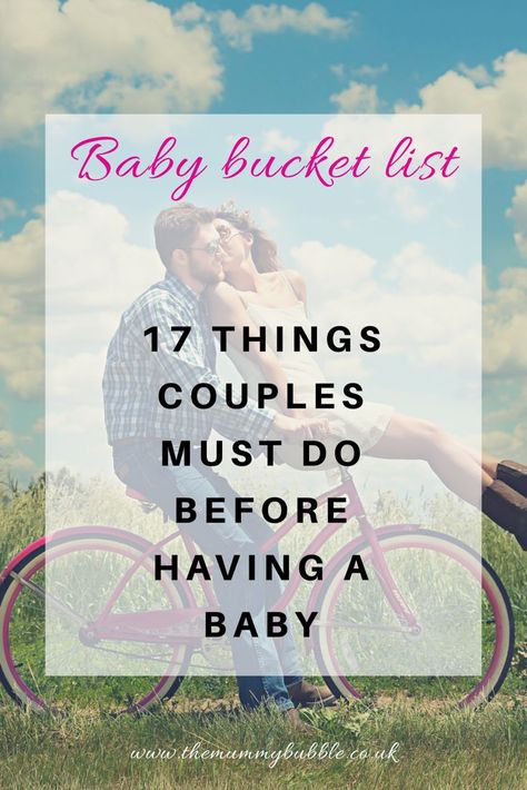 Baby bucket list: 17 things couples must do before having a baby Couple Bucket Lists, Bucket List Board, Boyfriend Bucket Lists, Getting Ready For Baby, Organized Mom, Before Baby, Parents Baby, Parenting Memes, Bucket Lists