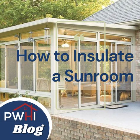 We give you step-by-step instructions on how to save energy and money in the long run by insulating your Sunroom. Visit our blog to learn how. Sunroom On Back Of House, How To Turn Porch Into Sunroom, How To Make A Sunroom Cozy, Sunroom Mobile Home, Turn Patio Into Sunroom, Detached Sunroom Ideas, Plexiglass Sunroom, Sunroom Heating And Cooling, Turning Deck Into Sunroom