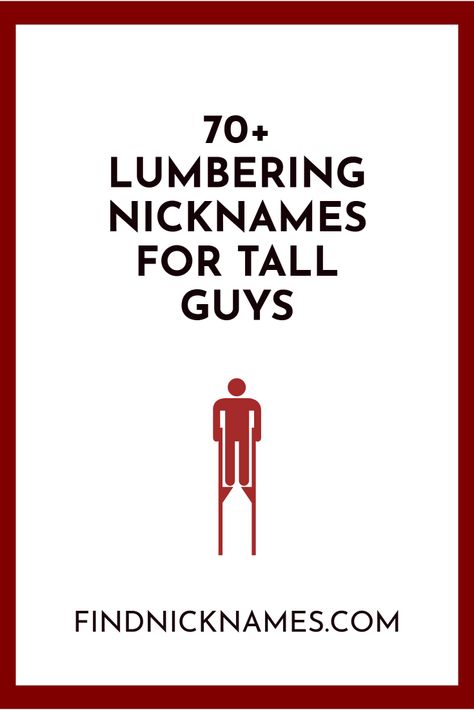 Nicknames for tall guys Nicknames For Tall Guys, Nicknames For Guys Friends, Funny Nicknames For Guys, Cute Nicknames For Guys, Nicknames For Guys, Tall Boyfriend Short Girlfriend, Guys Friends, Nicknames For Friends, Baby Nicknames