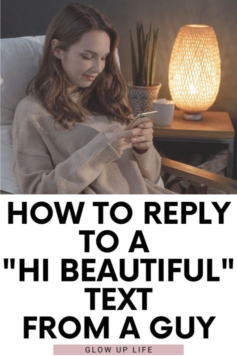 “Hi beautiful” – you look at your phone and see this text from a guy you’ve been talking to. You feel excited, and then you realize you don’t know what to do next. What does “hi beautiful” even mean, and how do you respond? If you don’t know how to reply to a text like this, don’t worry. Keep reading to find out how to give the perfect reply that will keep him coming back for more! How To Respond To Flirty Texts, Good Morning Reply Text, Text Responses To Guys, How Are You Doing Reply, How To Respond To How Are You, What To Talk About With A Guy Texts, Texting A Guy, Text Messages Crush, Ratajkowski Style