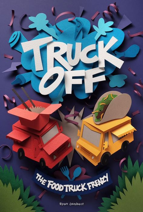 Truck Off review @ Geek Dad Truck Poster Design, Food Truck Poster, Cut Out Art, Art Carton, Paper Cutout Art, Desain Editorial, Karten Design, Paper Illustration, Paper Artwork