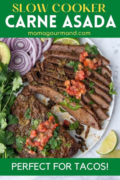 Carne Asada Slow Cooker, Flank Steak Crock Pot, Slow Cooker Carne Asada, Mamagourmand Recipes, Crockpot Steak Recipes, Gf Dinners, Asada Marinade, Carne Asada Recipe, Carne Asada Marinade