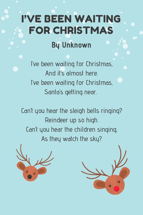 ive been waiting for christmas poem Reindeer Poem For Preschool, Christmas Movement Cards, Winter Poems For Preschool, Christmas Poems For Preschoolers, Short Christmas Poems For Kids, Poem About Christmas, Christmas Poem For Kids, Christmas Poems For Kids, Xmas Poems