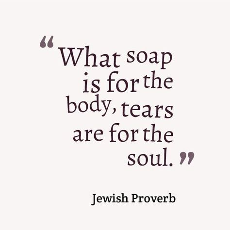 Soap Quotes, Yiddish Quotes, Torah Quotes, Alpha Quote, Jewish Proverbs, Jewish Quotes, Struggle Quotes, Mental Health First Aid, Jewish Learning