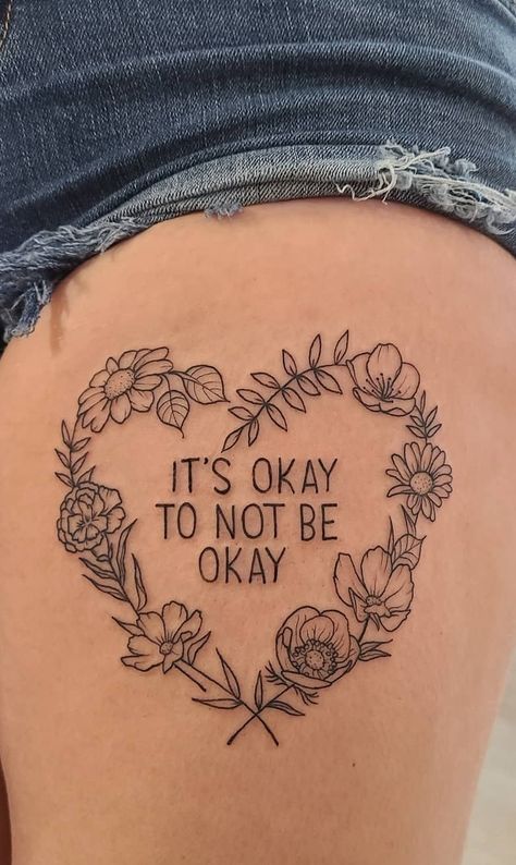 It’s Ok Tattoo Flower, Girly Floral Tattoo, So This Is Love Tattoo, Script Tattoo With Flowers, Save Yourself Tattoo, Flower Script Tattoo, Okay Tattoo, Tattoo Claims, Self Care Tattoo Ideas