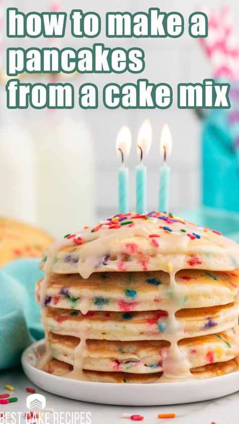 Pancake With Cake Batter, Cake Pancakes Recipe, Cake Mix Into Pancakes, Pancakes With Cake Mix How To Make, Strawberry Cake Mix Pancakes, Birthday Pankaces, How To Make A Pancake Cake, Pancake Bday Cake, Pancakes Using Cake Mix Recipe