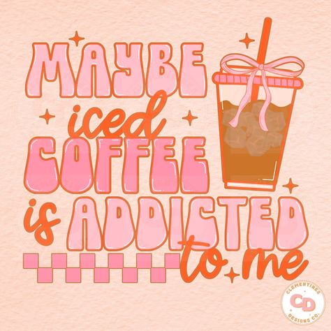 Coquette Iced Coffee PNG-Sublimation Download-Tshirt Design,Retro png,Summer png,Retro Sublimation,Coffee png,Coffee Sublimation,Trendy png Pink Iced Coffee Aesthetic, Tshirt Design Sublimation, Iced Coffee Koozie, Summer Coffee Aesthetic, Tshirt Printing Design Ideas, Cute Posters Aesthetic, Free Sublimation Downloads, Cute Sublimation Designs, Preppy Coffee