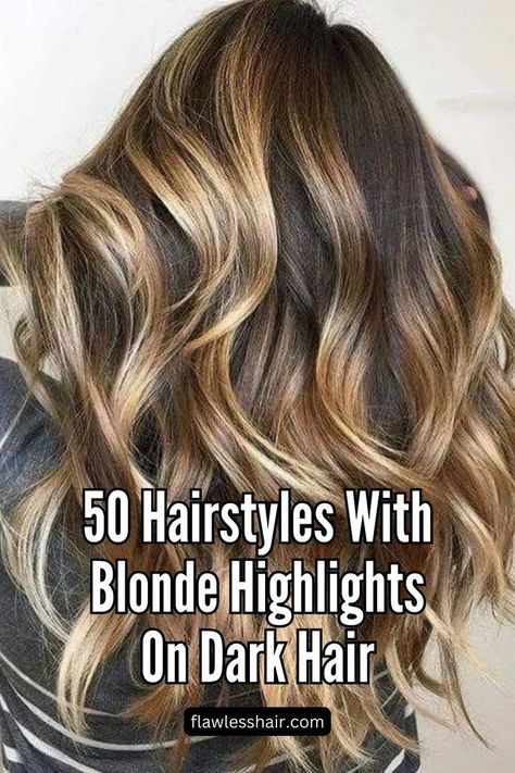 Blonde Highlights On Dark Brown Hair Brown Hair With Blonde Lowlights, Thick Blonde Highlights, Heavy Blonde Highlights, Hairstyles With Blonde Highlights, Dark Brown Hair With Blonde Highlights, Highlights On Dark Hair, Brown Hair With Lowlights, Brown Hair With Highlights And Lowlights, Long Hair Highlights