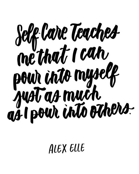 Self-care teaches me that I can pour into myself just as much as I pour into others. Quote by Alex Elle from her guided journal Today I Affirm Pouring Into Others Quotes, Pouring Into Myself, Alex Elle Quotes, Alex Elle, Words From A, Recovery Quotes, Guided Journal, Reading And Writing, 2024 Vision