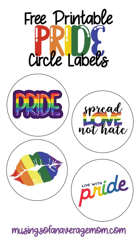 Free Printable Pride Circle Labels - 4 different designs Button Templates Free Printable, Pride Tshirt Ideas, Pride Booth Ideas, Pride Printables, Pride Sayings, Pride Projects, Pride Images, Pride Buttons, Pride Month Art