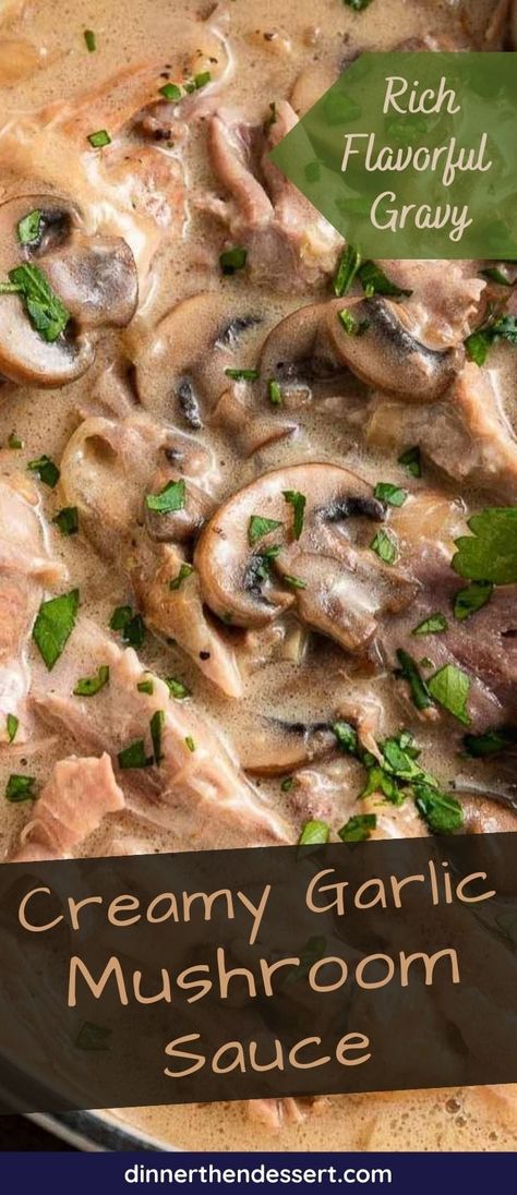 Creamy Garlic Mushroom Sauce is the best thick creamy sauce for savory dinner dishes. A simple sauce with mushrooms, garlic, and heavy cream. Mushroom Garlic Cream Sauce, Garlic Sauce For Steak, Mushroom Sauce For Pork, Mushroom Sauce Without Cream, Heavy Cream Sauce, Creamy Mushroom Pasta Sauce, Mushroom Marinade, Garlic Mushroom Sauce, Mushroom Pasta Sauce