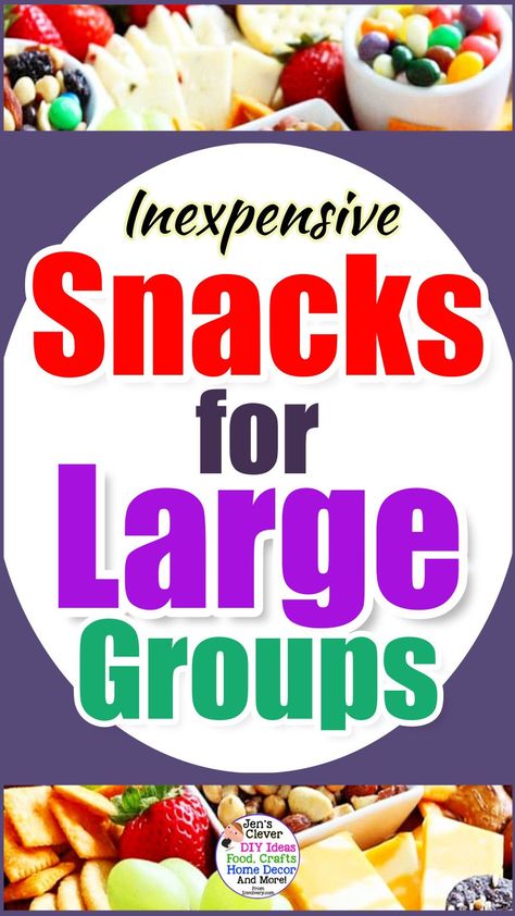 Cheap Easy Snacks, Snacks For A Large Group, Snacks For Large Groups, Inexpensive Party Food, Cheap Party Snacks, Potluck Snacks, Large Party Food, Cheap Snacks, Inexpensive Snacks