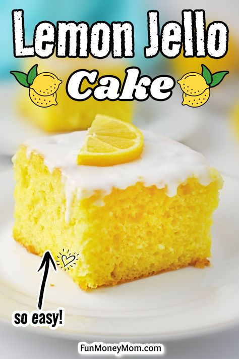 Jello Cake Recipe, Lemon Jello Cake, Jello Cake Recipes, Jello Poke Cake, Lemon Cake Mix Recipe, Jello Recipe, Box Lemon Cake, Cake Mix Ingredients, Lemon Jello