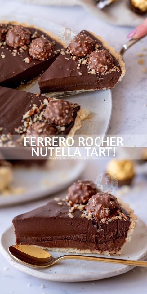 Ferrero Rocher & Nutella Tart! - Jane's Patisserie Nutella Pie Recipes, Nutella Tart, Tart Chocolate, Easy Tart Recipes, Bakery Aesthetic, Chocolate Tarts Recipe, Iced Cake, Janes Patisserie, Ganache Filling