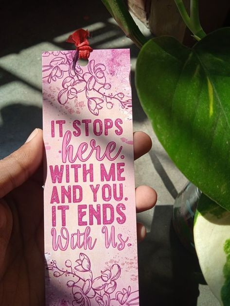 It Ends With Us Romantic Quotes, Book Mark Quotes Beautiful, Quotes For Book Mark, Cute Bookmarks With Quotes, It Ends With Us Bookmark Ideas, It Ends With Us Painting, Romantic Diary Ideas, Romantic Bookmark Ideas, Book Mark Ideas With Quotes