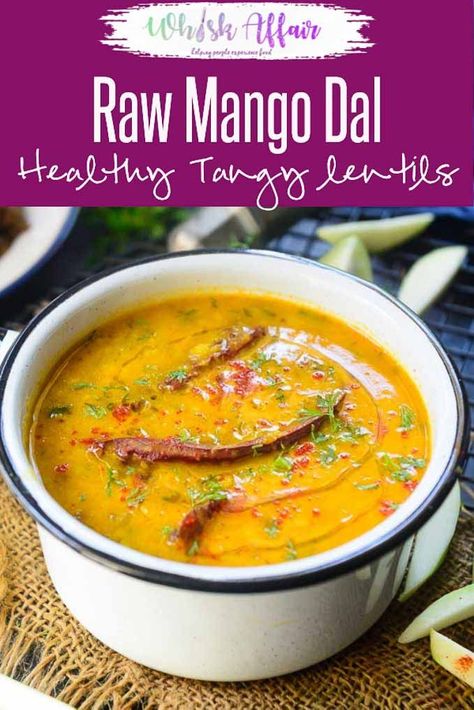 Recipes Mango, Dhal Recipe, Lentil Dishes, Green Mango, Bengali Food, Veg Food, Breakfast Recipes Indian, Raw Mango, Dal Recipe