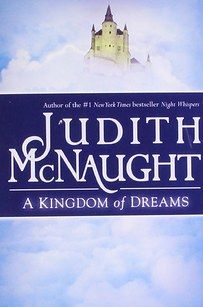 A Kingdom of Dreams by Judith McNaught | 27 Books That Will Get You All Hot And Bothered Judith Mcnaught, Historical Romance Novels, Best Romance Novels, Historical Romance Books, Best Love Stories, Dream Book, What To Read, Historical Romance, Book Authors