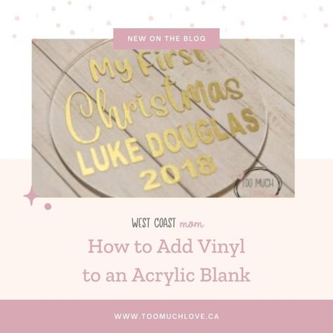 Cricut Christmas Crafts, Too Much Love, Vinyl Blanks, New Project Ideas, Printable Htv, Cricut Christmas, Round Ornaments, Acrylic Sign, Personalized Ornaments