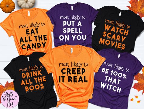 Most Likely To Funny Halloween Tshirts, Matching Family Halloween Shirts, Superlative Halloween Shirts, Group Shirts, Adult Outfits Tee Family Halloween Shirts, Boo Basket, Matching Halloween, Halloween T Shirts, Group Shirts, Halloween Shirts, Family Halloween, Holiday Shirts, Funny Halloween