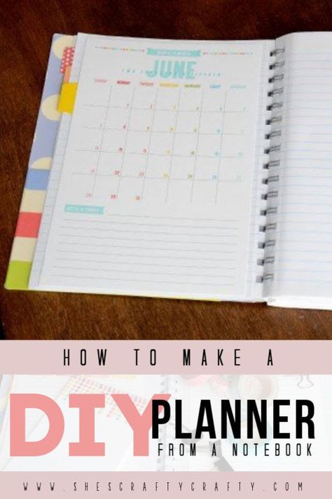 How to make a DIY planner from a Notebook | She's Crafty Spiral Planner Ideas, How To Make Your Own Planner Notebooks, Make Your Own Planner Notebooks, Make A Planner From A Notebook, Using A Notebook As A Planner, Diy Weekly Planner Notebook, How To Make A Spiral Notebook, How To Make A Calendar In A Notebook, Planner Diy Notebook